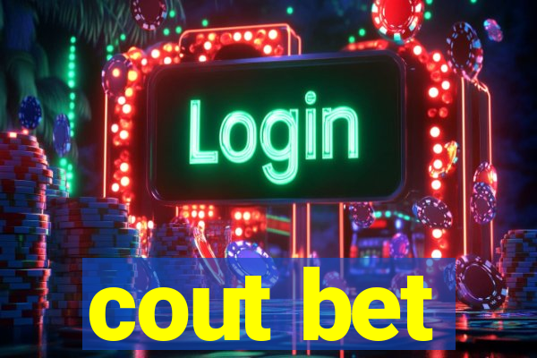 cout bet